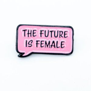 The Future Is Female Pin